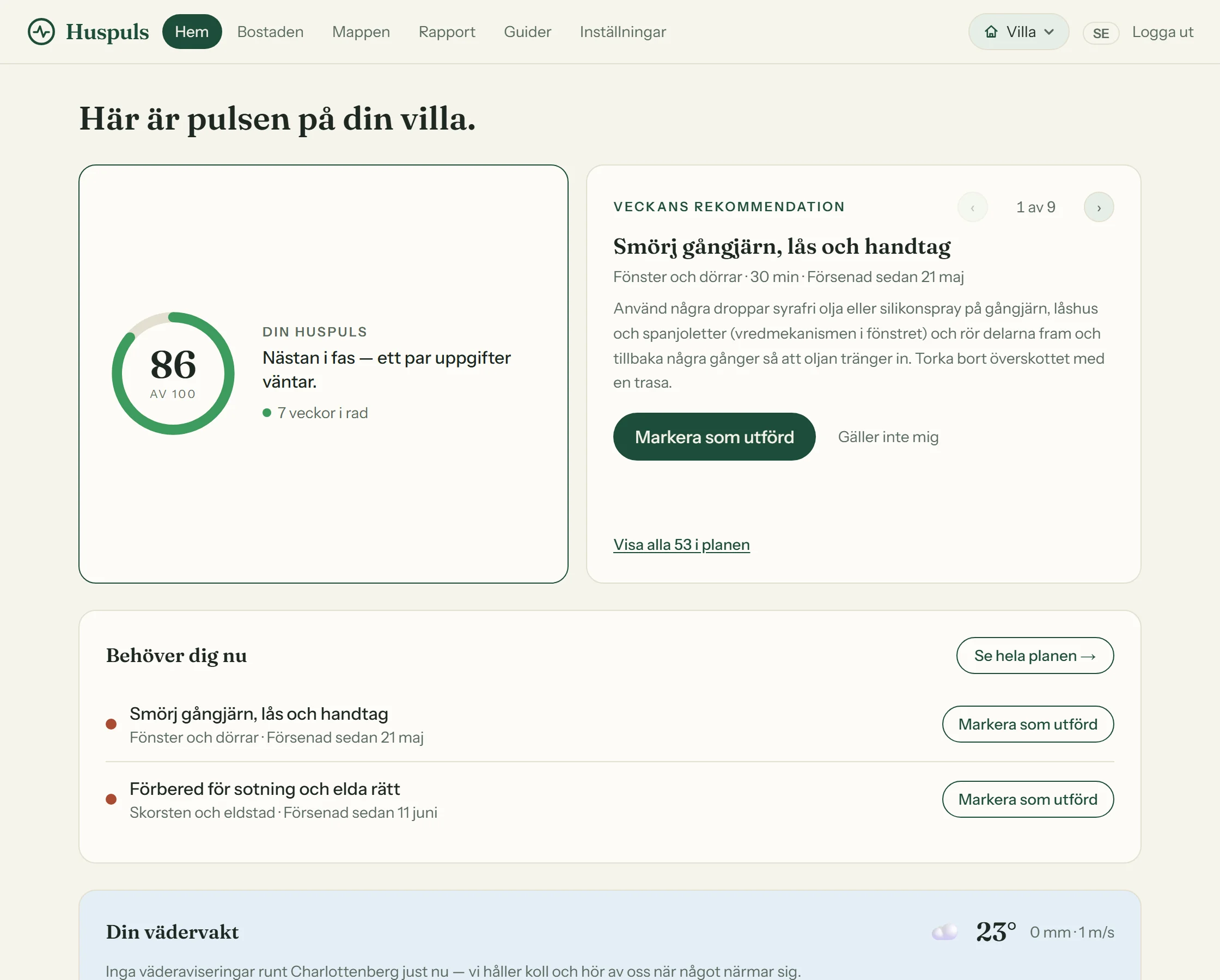 Hemvyn i Huspuls med din huspuls, veckans rekommendation och vädervakten